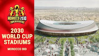 2030 World Cup Stadiums  Morocco Bid  TFC Stadiums [upl. by Gerstein122]