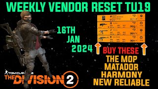 The Division 2 MUST BUYS quotWEEKLY VENDOR RESET TU19 LEVEL 40quot January 16th 2024 [upl. by Euqinmod]