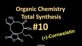 Total Synthesis 10 Cornexistin [upl. by Luwana879]