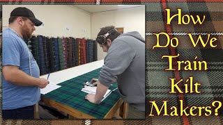 How USA Kilts Trains Our Kilt Makers [upl. by Aksel]