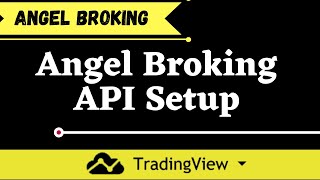 Angel Broking API Connection Algo Trading [upl. by Esiahc]