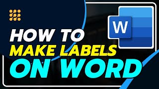 How To Make Labels on Word  Create Professional Labels in Microsoft Word StepbyStep Guide [upl. by Ilime]