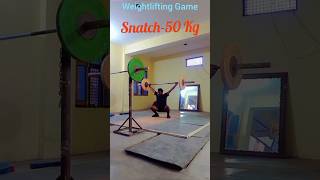 SATCH  50 Kg Weightlifting Olympic  weightlifting snack [upl. by Nnyltiac]