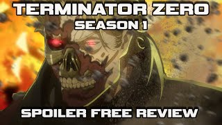 Worth a Watch Terminator Zero Season 1  Spoiler Free Anime Review [upl. by Kristine137]