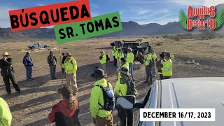 Aguilas del Desierto  Busqueda  Sr Tomas  Part 2 [upl. by Yslehc]