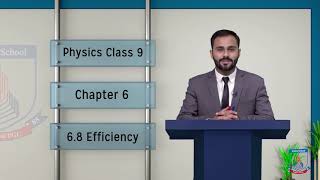 Class 9  Physics Chapter 6  Lecture 9  Efficiency  Allied Schools [upl. by Kwok]