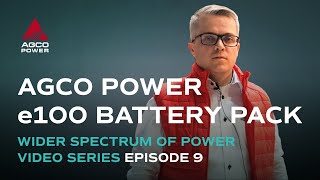 AGCO Power e100 battery pack – charging the emissionfree farming [upl. by Sher]