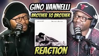 Gino Vannelli  Brother To Brother REACTION ginovannelli reaction trending [upl. by Arriec]