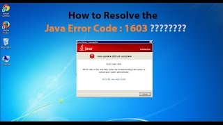 How to resolve the java error code 1603  java update did not complete [upl. by Enneyehs]