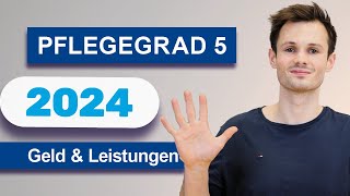 Pflegegrad 5 aktuell 2024 Geld Leistungen amp Ansprüche nach der Pflegereform  Pflegestufe 5 [upl. by Neelhsa]