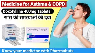 Doxofylline 400mg tablets  Doxofylline 400 mg uses hindi  Medicine for Asthma amp COPD [upl. by Lobiv]