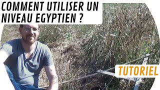 Comment utiliser le niveau égyptien [upl. by Parks377]