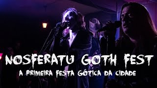 Nosferatu Goth Fest  1ª Edição [upl. by Atokad904]