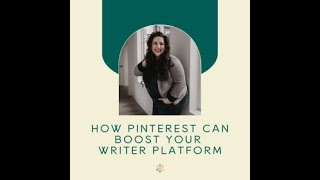 How Pinterest Can Boost Your Writer Platform with Paige C Clark [upl. by Tolman880]