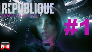 Republique Episode 3 Ones amp Zeroes  iOS  Android  Walkthrough Gameplay Part 1 [upl. by Aleakim]