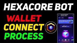 Hexacore Telegram Mining Bot Update  Hexacore AGO Wallet Connect Process  Hexacore Mining Bot [upl. by Ovatsug]