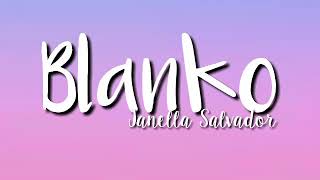 BLANKO Lyrics Janella Salvador [upl. by Rysler]