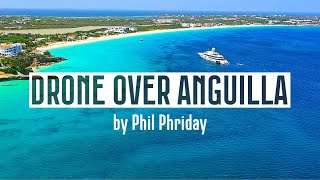 Stunning Anguilla Drone Tour Explore Breathtaking Caribbean Beaches amp Luxury Resorts [upl. by Kirwin]