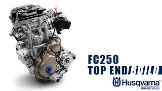 2021 FC250 HUSQVARNA TOP END [upl. by Sucramraj187]