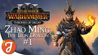 THE IRON DRAGON  ZHAO MING 01  Total War WARHAMMER III [upl. by Gemoets]