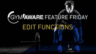 GymAware  Feature Friday Edit Functions [upl. by Ensoll]