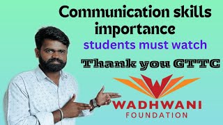 Job stability  Wadhwani foundation  GTTC  Communication skills [upl. by Ciro]