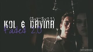 Kol amp Davina 3x11 3x22  Faded 20 [upl. by Jerrie]