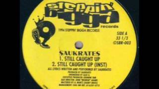 Saukrates  Still Caught Up Instrumental [upl. by Koss]