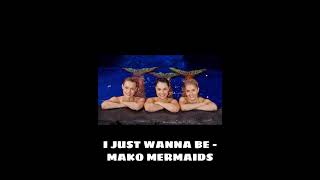 I Just Wanna Be  Mako Mermaids  slowed amp reverb [upl. by Ayala]