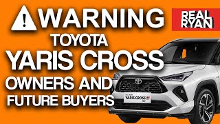 WARNING FOR TOYOTA YARIS CROSS OWNERS IN THE PHILIPPINES [upl. by Aitak]