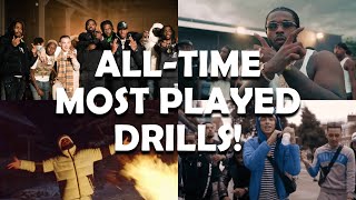 Most Played DRILL Songs Of All Time💀 2023 Update [upl. by Stanfield]