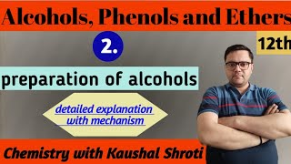 Preparation of alcohols  Alcohols Phenols and Ethers  Class 12 [upl. by Llewen]