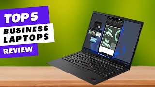 Top 5 BEST Business Laptops of 2023  Best Business Laptops Review [upl. by Latoye]