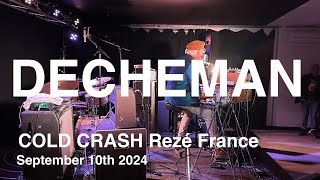 DECHEMAN Live Full Concert  COLD CRASH Rezé France September 10th 2024 [upl. by Va177]