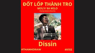 A MILO  ĐỐT LỐP THÀNH TRO Dissin THANH DRAW  Audio Lyrics  Rap diss [upl. by Ploss837]