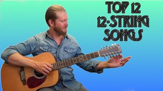 Top 12 12string Songs [upl. by Gertrude]