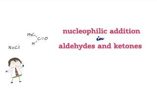 Nucelophilic addition in aldehydes and ketones [upl. by Stubbs10]