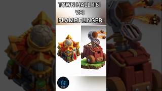 TOWN HALL16 🆚 FLAME FLINGER  CLASH OF CLANS  clashofclans shorts youtubeshorts coc short [upl. by Anelem928]