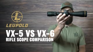 Leupold VX5HD vs VX6HD  Full Rifle Scope Comparison [upl. by Fonda]