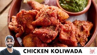 Chicken Koliwada Recipe  Spicy Chicken Pakoda  चिकन कोलिवाड़ा  Chef Sanjyot Keer [upl. by Cila]