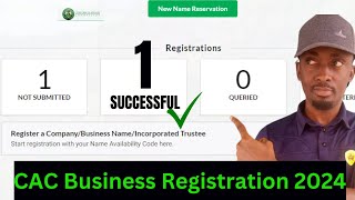 CAC Registration Of Business Name 2024  StepByStep CAC Tutorial [upl. by Martyn777]