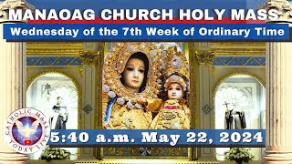 CATHOLIC MASS OUR LADY OF MANAOAG CHURCH LIVE MASS TODAY May 22 2024 540am Holy Rosary [upl. by Dur863]