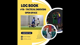 Log Book 18 Tactical Individu  Open Space [upl. by Yemrej]