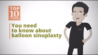 BALLOON SINUSPLASTY Top 10 Things You Need to Know [upl. by Anawik]