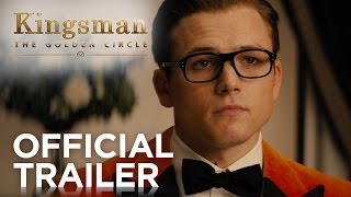 KINGSMAN THE GOLDEN CIRCLE  Official Trailer 1  In Cinemas Sep 21 [upl. by Htehpaj]