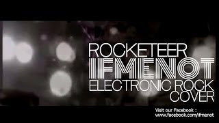 ROCKETEER  Far East Movement Screamo Cover by IF ME NOT [upl. by Myca]