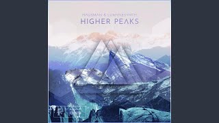 Higher Peaks Extended Mix [upl. by Daria806]