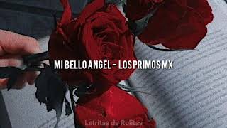 Mi bello Angel Letra  Los primos MX [upl. by Demp]