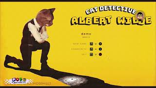 ◉ Cat Detective Albert Wilde Steam Indies AdventureX ⚙️ Nov 7 2024b StoutDay [upl. by Batha]