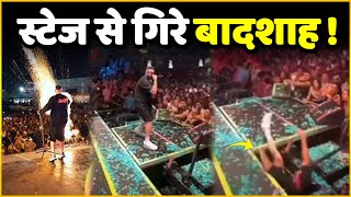 Singer Badshah Fall From Stage Viral Video  Badshah Falls Down Video  स्टेज से निचे गिरे Badshah [upl. by Minsk674]